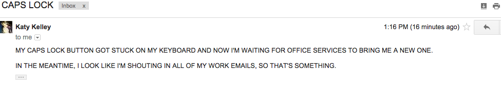 lukechatelain's tweet image. My wife, @katykelley, is just being a BOSS with her work emails today! #CAPSlocked