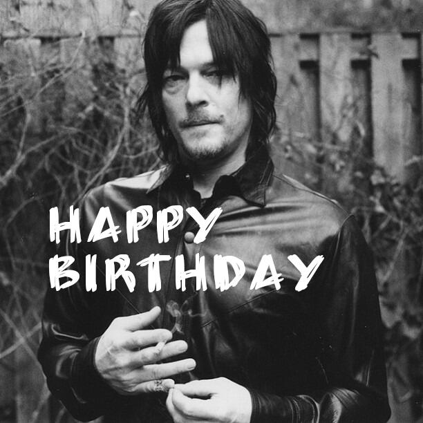 HAPPY BIRTHDAY NORMAN REEDUS! 