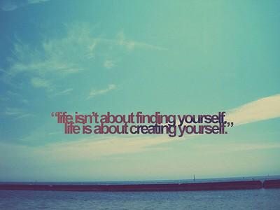 DdergoRecords's tweet photo. Life isn't about finding yourself. Life is about creating yourself. 

#quote via: http://t.co/bXP4JjeBdJ #Life http://t.co/eCcfp1t1qb