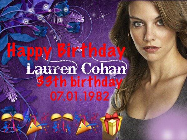 Happy Birthday Lauren Cohan! 33th Birthday! Brazil loves you       