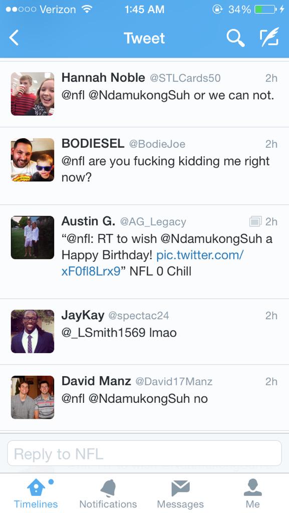 Replies to the official NFL message account telling people to to wish Ndamukong Suh a happy birthday 