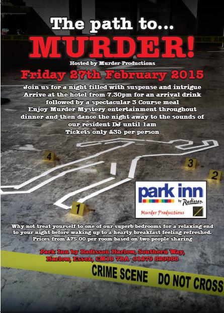 Join us for our Murder Mystery night with <a href="/MurderMystery4u/">Murder Productions</a> on the 27th of February! Call now to book - 01279 829988