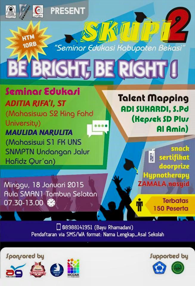 rajihad's tweet photo. SEMINAR EDUKASI KABUPATEN BEKASI #2 : Be Bright, Be Right on 18 January 2015 at SMAN 1 Tambun Selatan. Come join us! http://t.co/1EEyKlI2hc