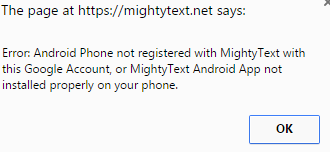 NeilJakeman's tweet photo. @MightyText Having issues with MightyText all of a sudden? See attached. FF and Chrome same message.. http://t.co/T6XI7DUjom