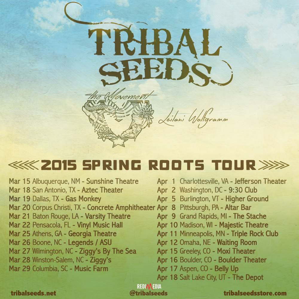 TribalSeeds's tweet photo. On Sale: Tickets for our #SpringRoots Tour w/ @TheMovementVibe & @leiwolfgramm go on sale today at 10am. http://t.co/D8IK2cOQ9P