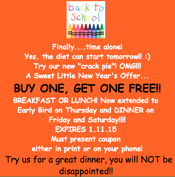COTTAGEBLUFFTON's tweet photo. BOGO!! extended to Early Bird Thurs &amp; DINNER on Fri &amp;Sat! EXP 1.11.15 Must present coupon either in print or phone. http://t.co/rCsg9pzajI
