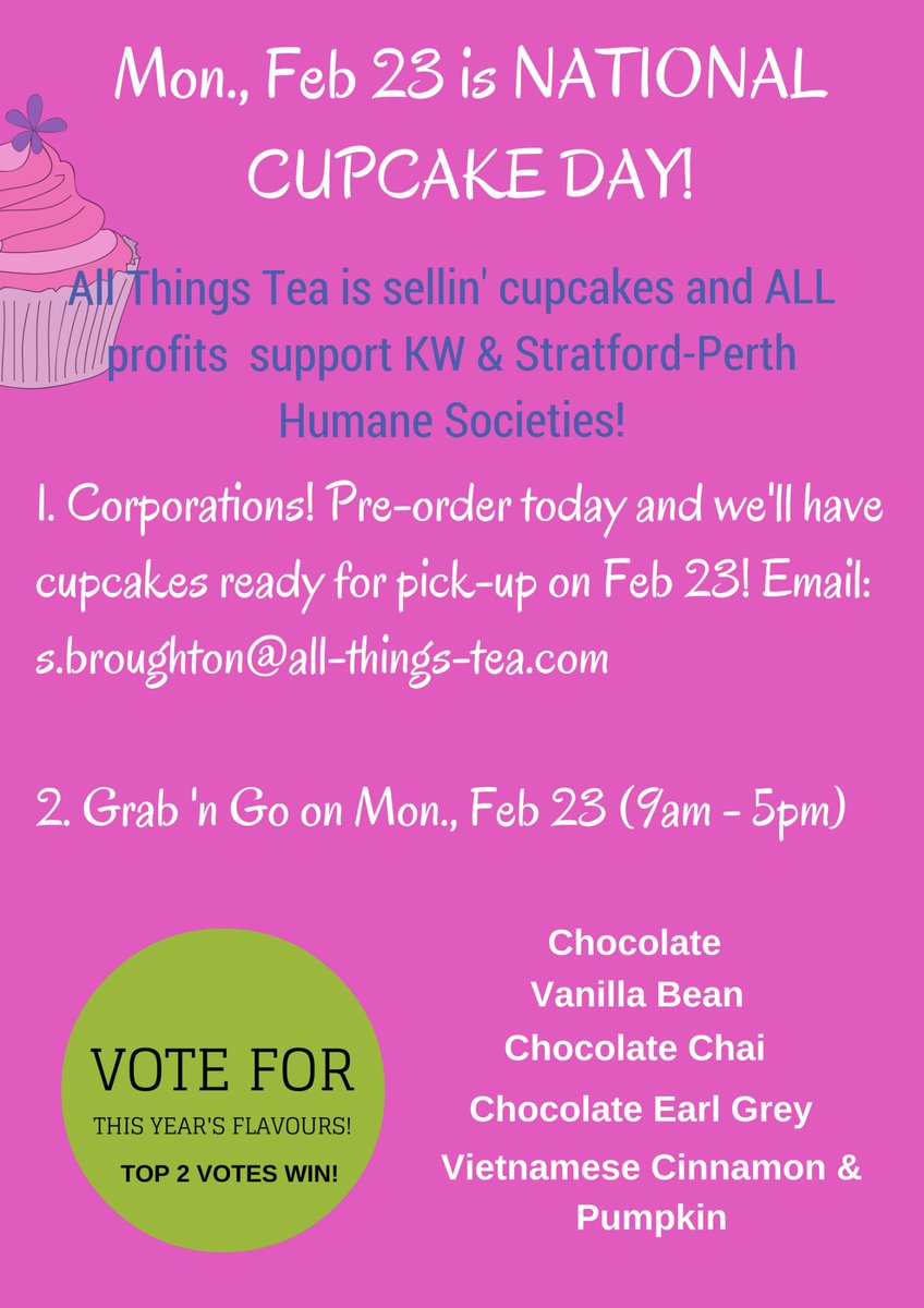 All_Things_Tea's tweet image. MON., FEB 23 is National #Cupcake Day. We're selling cupcakes 2 raise $$ for @kwhumane VOTE for this year's flavours!