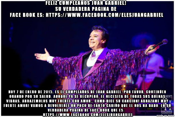 . Happy Birthday to one of the most loved and admired Mexican artists in the world, Juan Gabriel! 