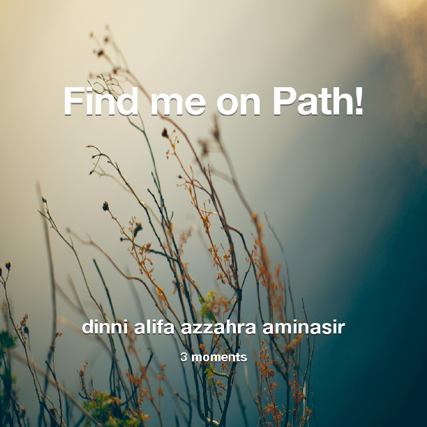 alifa_dinni's tweet photo. Find me on #Path now! Go to: http://t.co/9MgFDwOhqO! #thepersonalnetwork http://t.co/GmOXLkJJHt