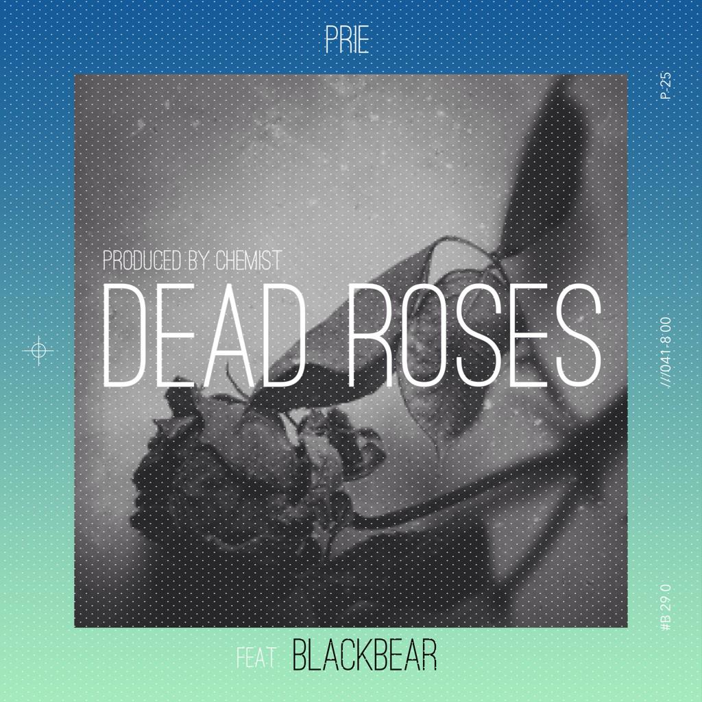 PushForwardGRP's tweet photo. the homie @prizzyprie is releasing his new album single #DeadRoses feat. @iamblackbear  Feb.1st 2015!! #PleasePray http://t.co/ylroUqF6HO