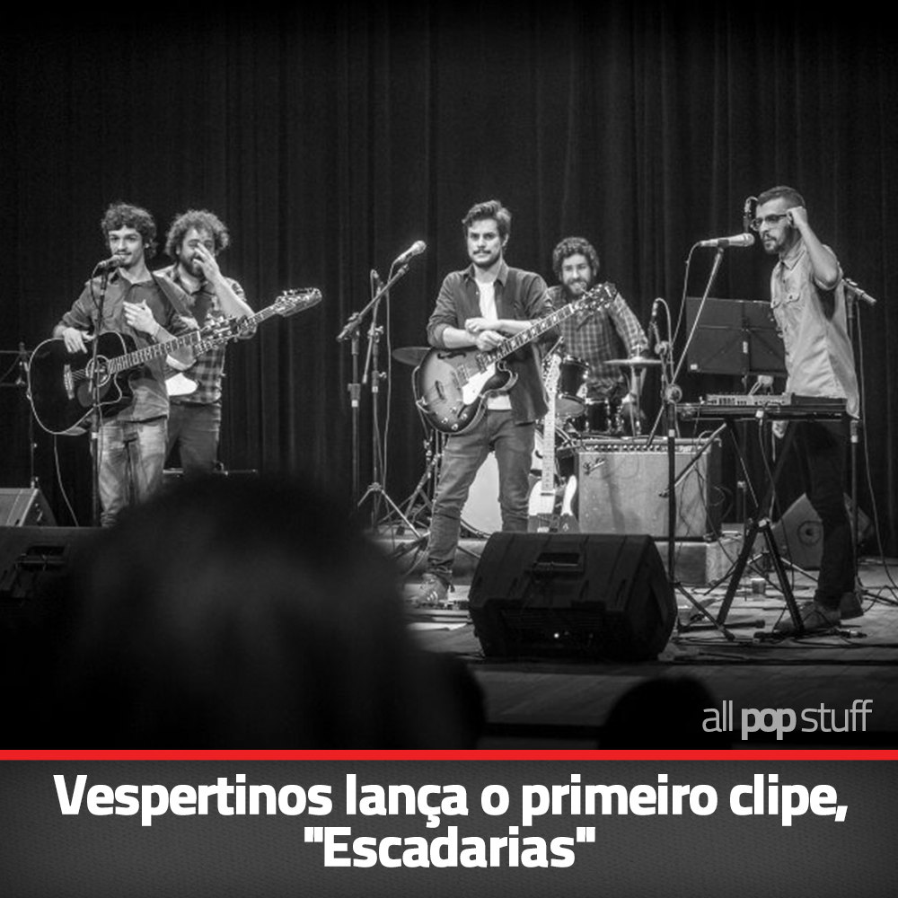AllPOPStuff's tweet photo. Confira o primeiro single do EP da Vespertinos, #Escadarias http://t.co/CgzJ2JTKZZ http://t.co/bxy4COx3QP