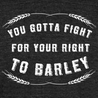 MTBeerFinder's tweet photo. You Gotta Fight For Your Right to Barley. http://t.co/3ATx9vWCV3 http://t.co/qkhm25sS5x