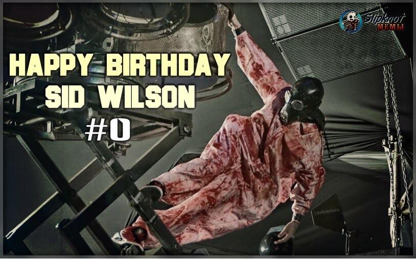 Happy Birthday, Sid Wilson ( Take care of your health! We don\t want to lose you 