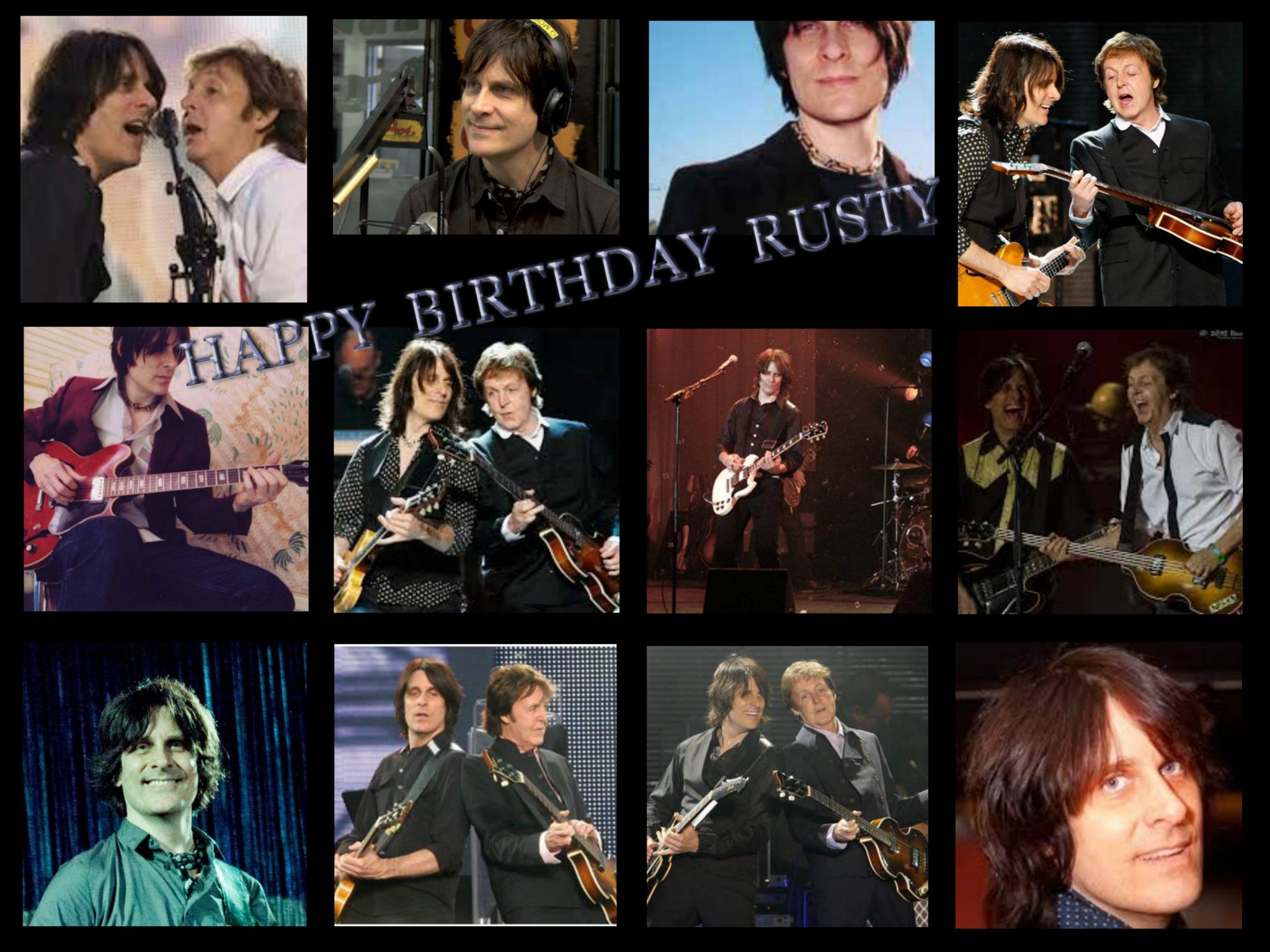  Dear Rusty Anderson, from Spain, I wish you all the best, happy birthday friend 