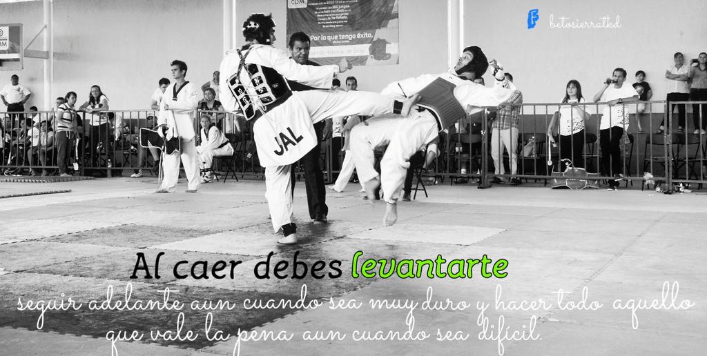 BetoSierraTKD's tweet photo. Nuca te rindas, siempre confía en ti mismo #tkd #protectkd #JaliscoNuncaPierde http://t.co/0jQZtL32d4