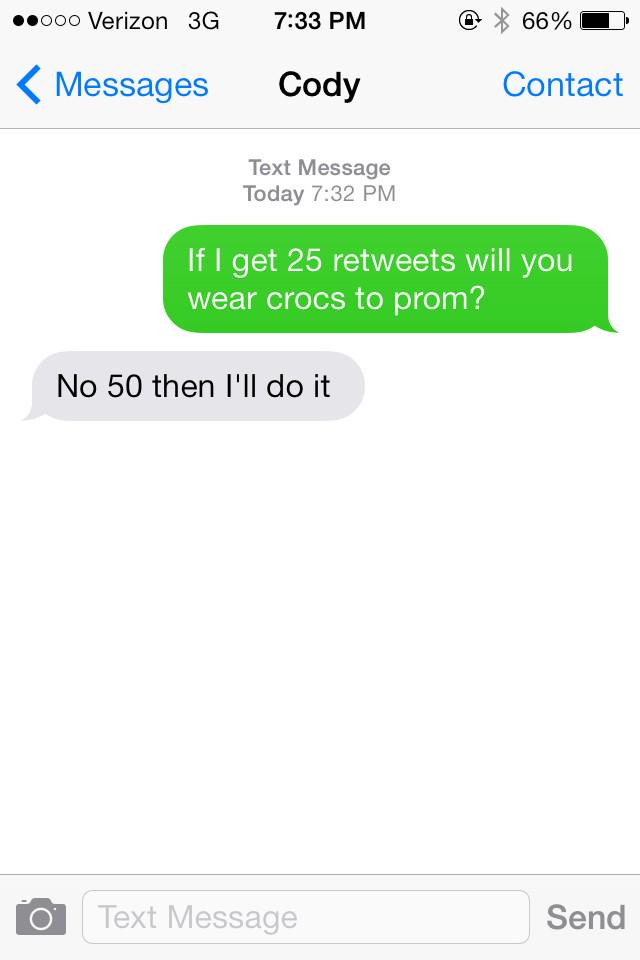 Mason_Olinger's tweet photo. 50 retweets and Cody Johnson will wear crocs to prom! http://t.co/rrPLaOSu5H