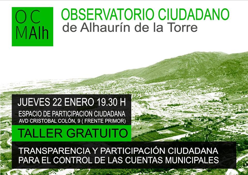 jueves 22 taller de transparencia impartido por <a href="/j_alors/">Joan Alors</a> impulsado por @ALHdespierta en colaboración d <a href="/OCMalhaurin/">ObservatorioAlhaurin</a>
