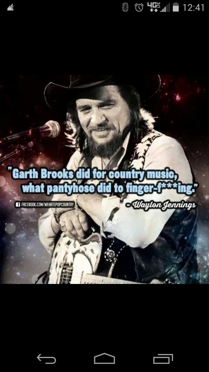 hayley_bybee's tweet photo. So tired of hearing about Garth Brooks. Who gives a shit...he can break every record. @OfficialWaylon said it best! http://t.co/pijlWTaiCJ