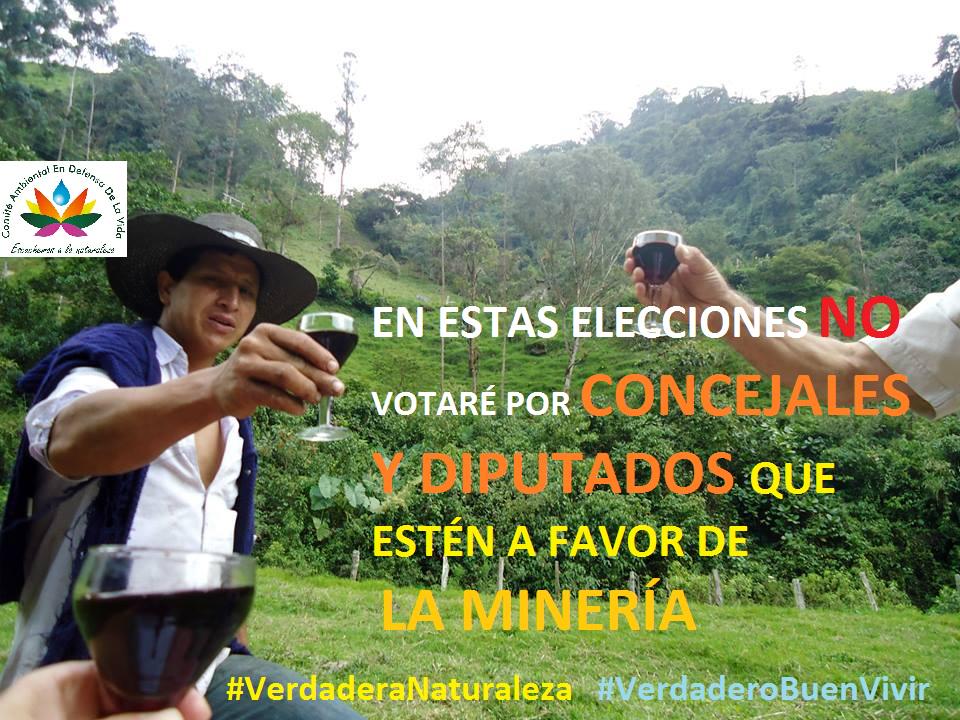 BuenVivir3's tweet photo. EN ESTAS ELECCIONES NO VOTARÉ POR ALCALDES Y GOBERNADORES QUE ESTÉN A FAVOR DE LA MINERÍA http://t.co/yXFCXUAtKi