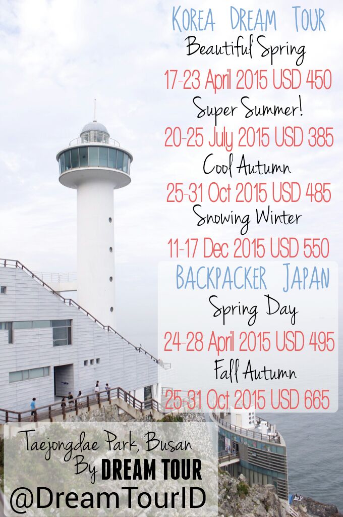 DreamTourID's tweet photo. #KoreaDreamTour & #BackpackerJapan 2015 for Spring, Summer, Autumn & Winter. Dont miss it! Hurry up registration~โก http://t.co/z8garXZR7z