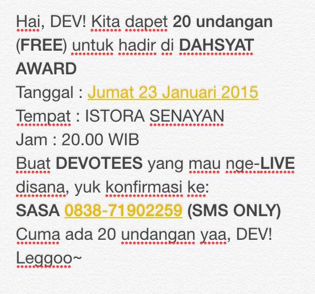 Yuk, DEV! Ada 20 undangan untuk hadir di DAHSYAT AWARD. Yg mau silakan SMS ke nomor yg tertera yaa! :)