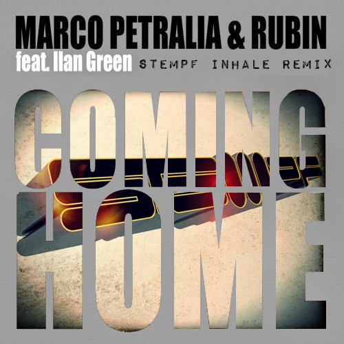 stempfoid's tweet photo. Marco Petralia &amp; Rubin ft. Ilan Green - Coming Home (stempf inhale remix)  is out https://t.co/QlWghgcIoZ http://t.co/Ybn2oNSfcG