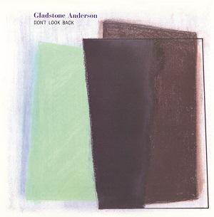 HMVrs_shibuya's tweet photo. 【HMV Recordshop渋谷限定盤】お問い合わせの多かったGLADSTONE ANDERSON『DON'T LOOK BACK』HMV ONLINEでも販売開始しました！http://t.co/TUsIs8TLdY http://t.co/J3mw0UACTT