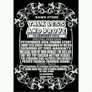 Oraaaiiiik!!!"<a href="/muhammadbifadly/">MuhammadBifadly</a>: Rawkstore Present! Talkless and prove! <a href="/bottomfeedersHC/">BOTTOM FEEDERS</a> <a href="/Bobyneedbakery/">Boby Need Bakery</a> <a href="/ThebullsHC/">Thebulls Hardcore</a> "