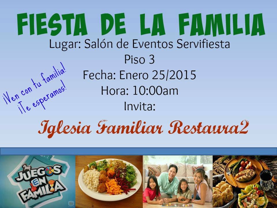 Restaura_2's tweet photo. Este domingo 25 de enero te invitamos a la Fiesta de la Familia, trae a todos tus familiares. http://t.co/7Rk78LHNQJ