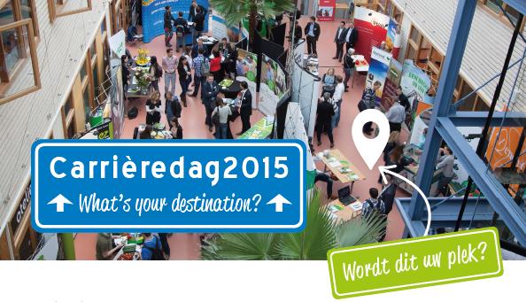 Presenteer je bedrijf tijdens de #carrieredag15 en ontmoet onze studenten. Meld je aan via: bit.ly/1sYe6DM