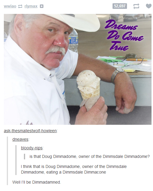 nate_mclovin's tweet photo. Doug Dimmadome Owner of the Dimmdale Dimmadome! #Dimmacone #Dimmsdale i'm dead http://t.co/VJCIg3L8pR