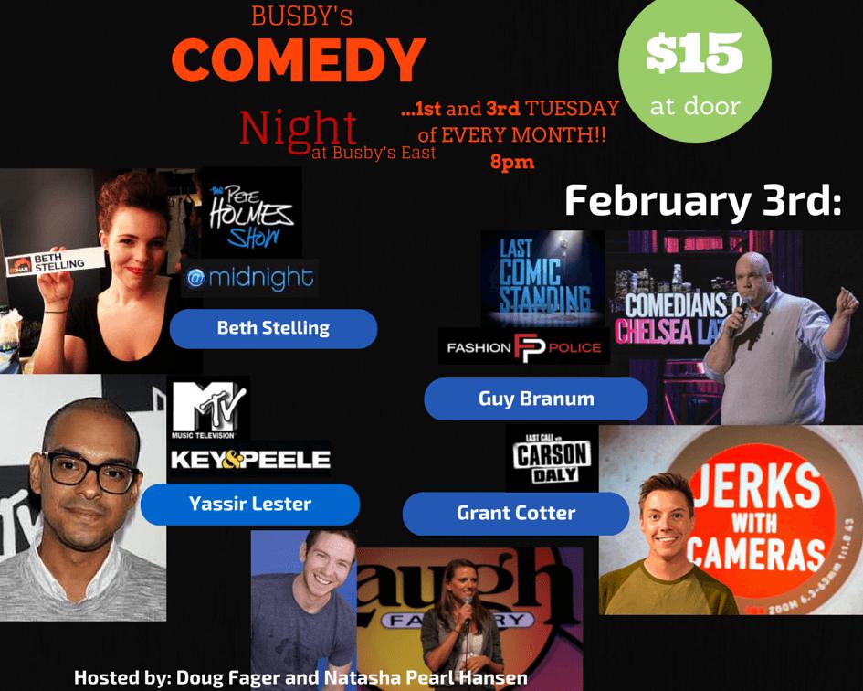 NPHcomedy's tweet image. Tuesday Feb 3rd COMEDY RETURNS to @BusbysEast! @guybranum @Yassir_Lester @BethStelling @GrantCotter 8pm. Don't miss!!