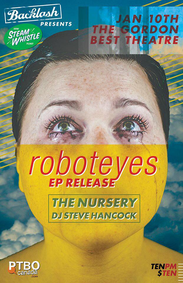TONIGHT! <a href="/weareroboteyes/">robot eyes</a> <a href="/KateLeDeuce/">Kate LeDeuce</a> @robotcobras <a href="/GordonBestPtbo/">Gordon Best</a> @TheNursery_
