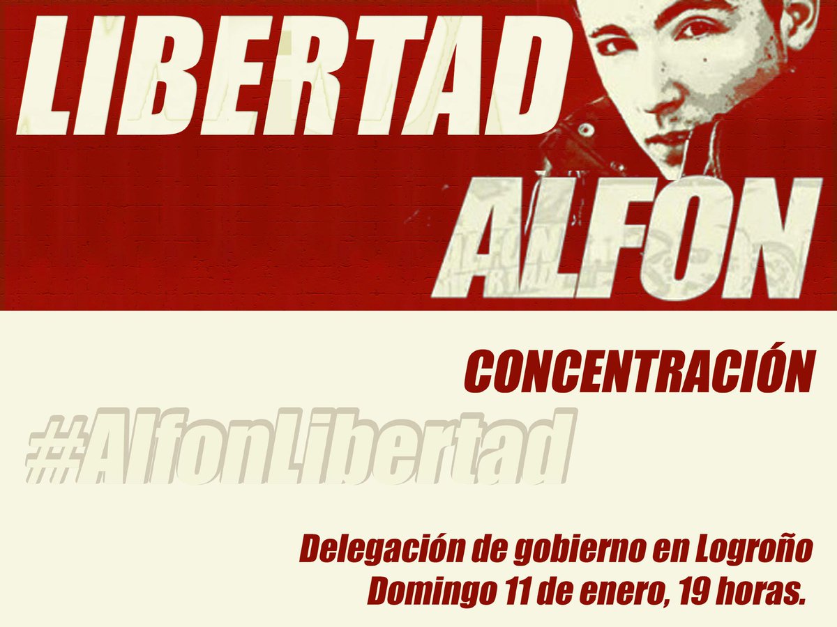 URGENTE – #AlfonLibertad – Concentración mañana en #Logroño - La Rioja - stoprepresionlarioja.wordpress.com/?p=1761&previe…