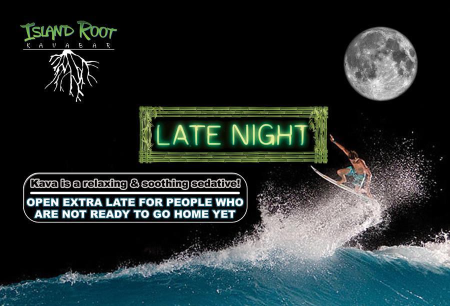 IslandRootKava's tweet image. Open Late.. stop By for the only afterhours in the county. #islandroot