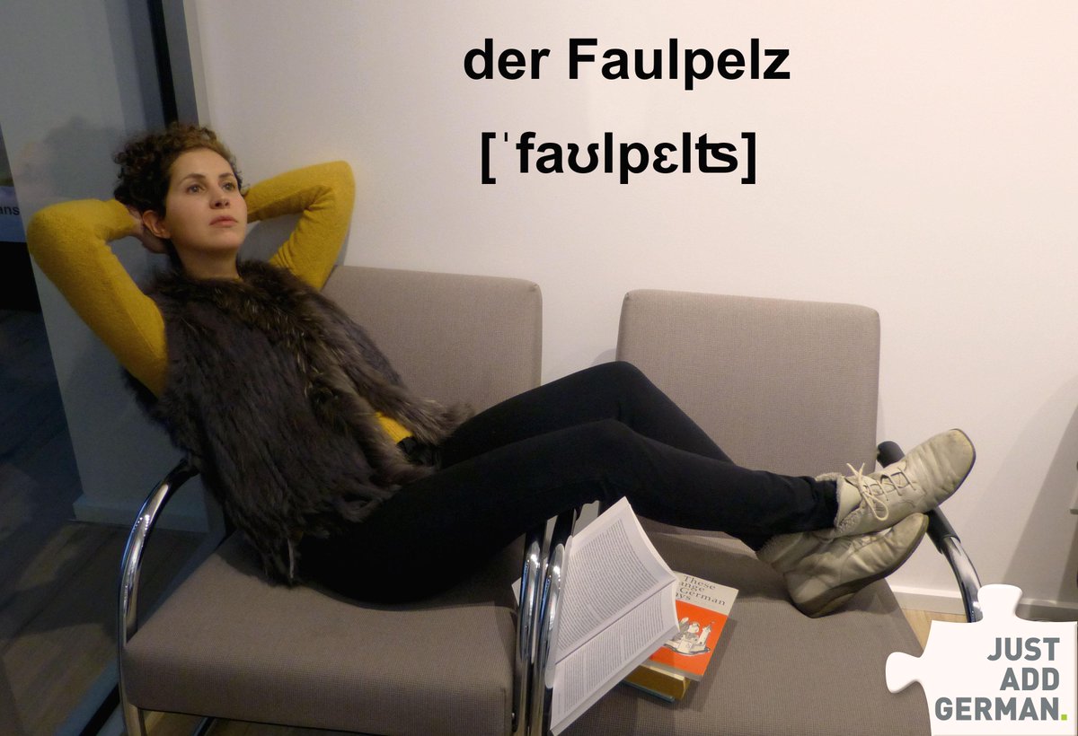 Just Add German On Twitter Our Word Of The Week Der Faulpelz