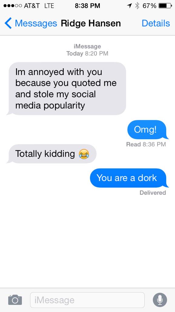 kchelmick's tweet photo. Drama queen @Ridge_Hanson #TwitterIsLife #socialmediapopularity http://t.co/lO8K1nk4YK