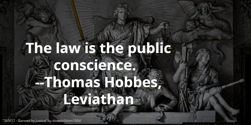 LegalNws's tweet photo. We hope so. "The law is the public conscience." Hobbes, Leviathan #lawyer http://t.co/Bf7WyOFiU4