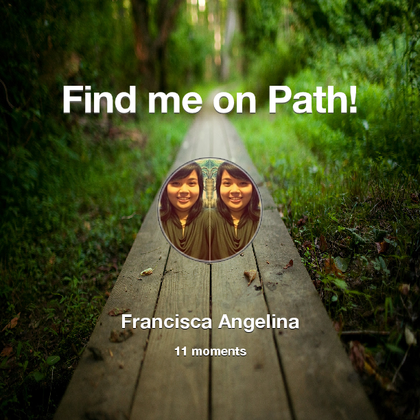 Sisca_Angelina's tweet photo. Find me on #Path now! Go to: http://t.co/he4lUpsbCO! #thepersonalnetwork http://t.co/ORlKrBEliE