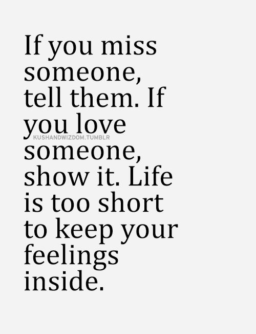 How To Tell Someone You Miss Them Without Saying It - love quotes
