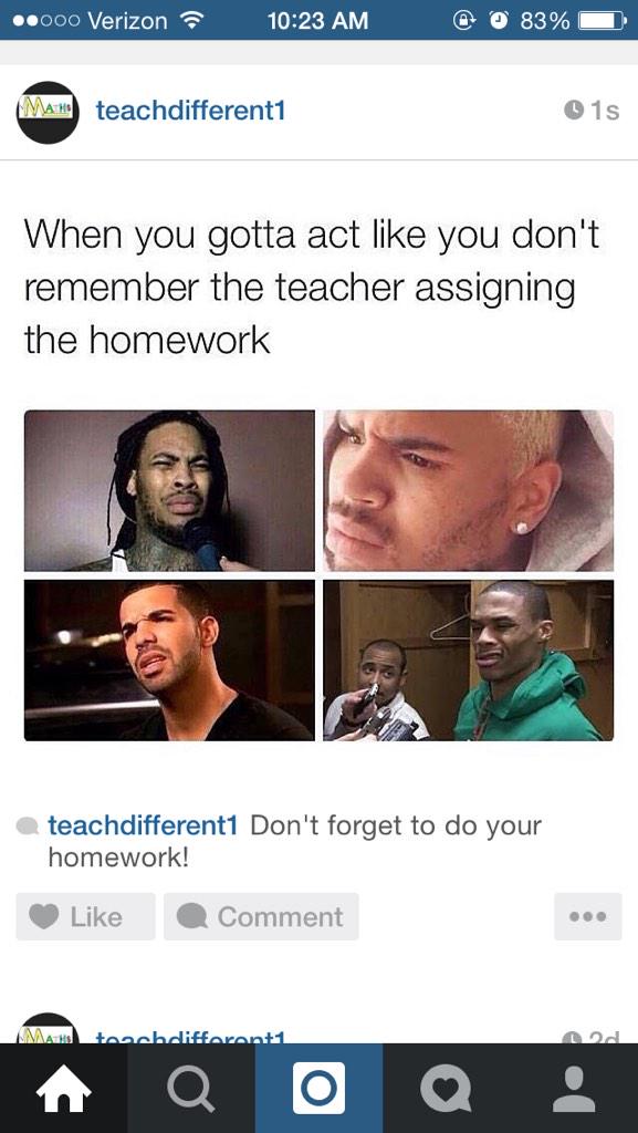 Don't forget to do your homework!