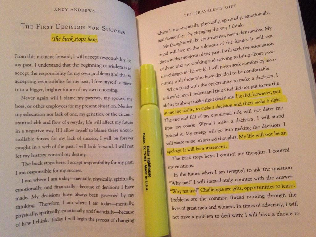 The Buck Stops here. I am where I am today because of decisions I have made👌 <a href="/AndyAndrews/">Andy Andrews</a>