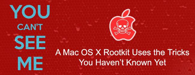 MacSecuritynet's tweet photo. You Can’t See Me: A Mac OS X Rootkit Uses the Tricks You Haven’t Known Yet http://t.co/kGD8VoJyIF http://t.co/KJWAnl0B5S