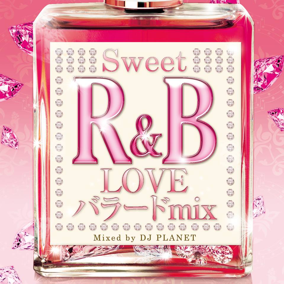 kicejp's tweet image. 【情報解禁】1/28 ON SALE!! Sweet R&amp;amp;B LOVEバラード MIX Mixed by DJ PLANET @DJPLANETJP  待望の初オフィシャルミックス!hipro.jp/alley/?p=3808