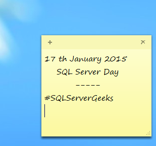 SumnJha's tweet image. My Sticky Note : SQL Server Day #SQLServerGeeks , CC/ @Sarab_SQLGeek @_ahmadosama , @A_Bansal