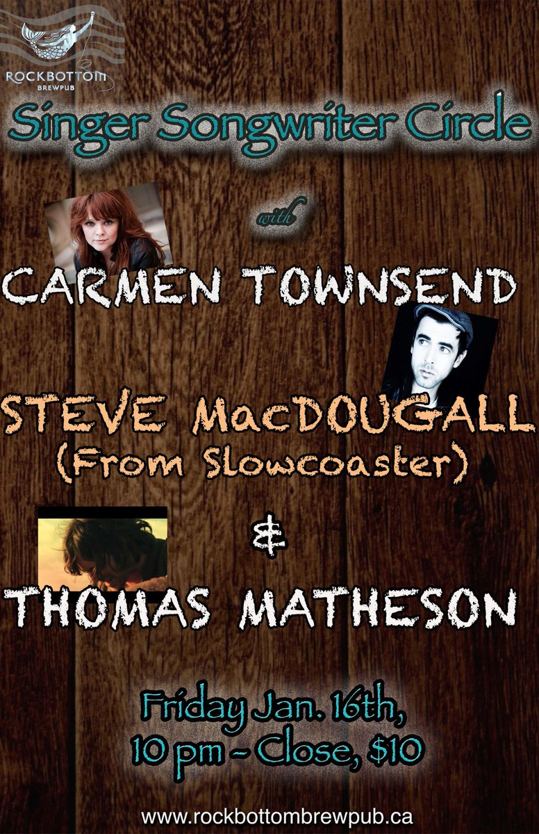 <a href="/carmentownsend/">Carmen Townsend</a>, Steve MacDougall <a href="/SlowcoSteveMac/">Steven MacDougall</a> &amp; Thomas Matheson <a href="/thedeadtenors/">The Dead Tenors</a>, this friday <a href="/rockbotmbrewpub/">Rockbottom Brewpub</a>!!