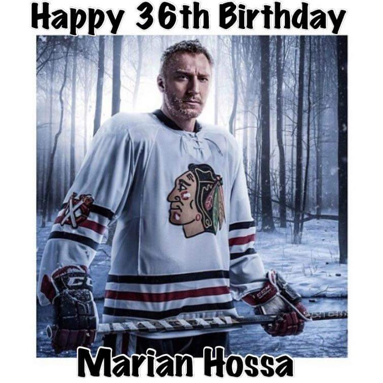Happy birthday Marian Hossa .  