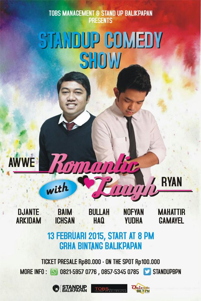 #RomanticLaugh w/ <a href="/awwe_/">Awwe | Andi Wijaya</a> <a href="/Adriandhy/">FILM ✨NA WILLA✨ SEGERA DI BIOSKOP!</a> + 5 Komika <a href="/StandUpBPN/">StandUp Comedy Balikpapan</a> | 13/2/15 | Jam 20.00 | di Grha Bintang | CP: 085753450785