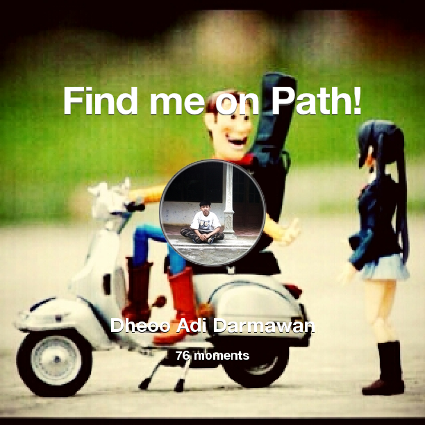 I've shared 76 memories with my friends on #Path - see them now at path.com! #thepersonalnetwork