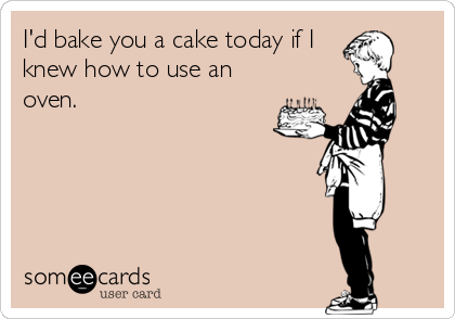 erickamd's tweet photo. "@someecards: Cake loss. - http://t.co/VjcepeCRtt http://t.co/uwXgYD59az" So romantic! @xelipefrain